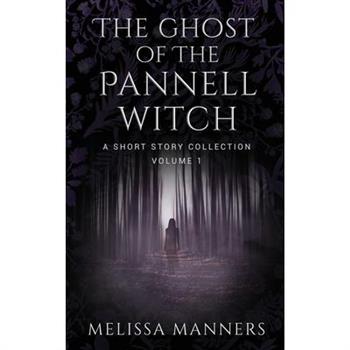 The Ghost of The Pannell Witch