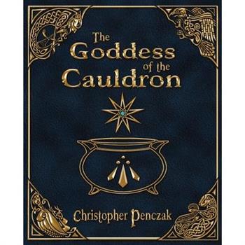 The Goddess of the Cauldron