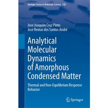 Analytical Molecular Dynamics of Amorphous Condensed Matter