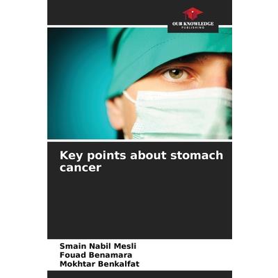 Key points about stomach cancer