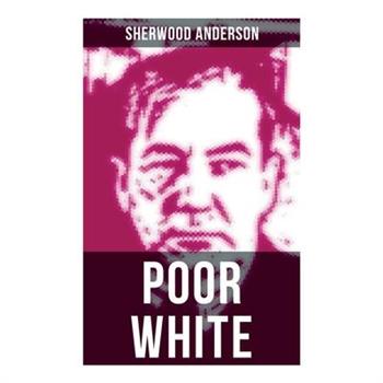 Poor White Poor White