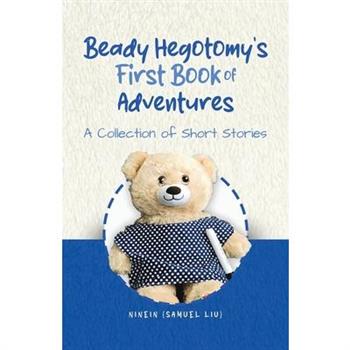 Beady Hegotomy's First Book of Adventures