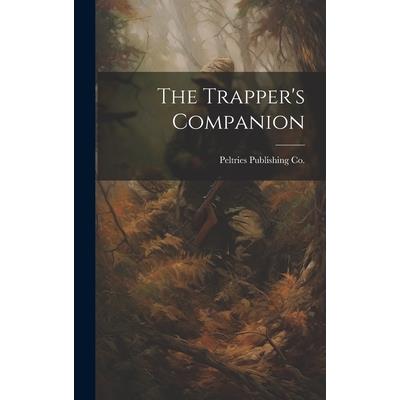 The Trapper’s Companion