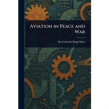Aviation in Peace and War