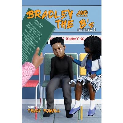 Bradley & the B's