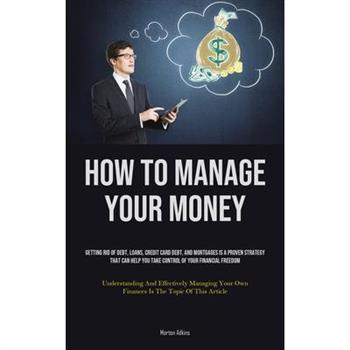 How To Manage Your Money