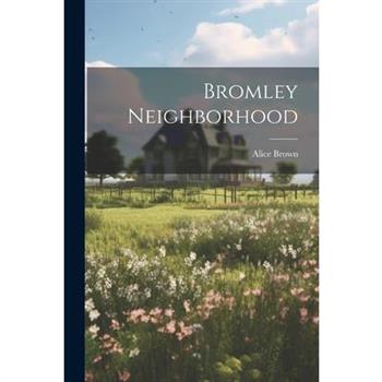 Bromley Neighborhood
