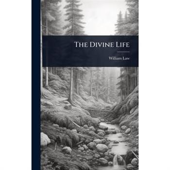The Divine Life