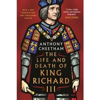 The Life and Death of Richard III