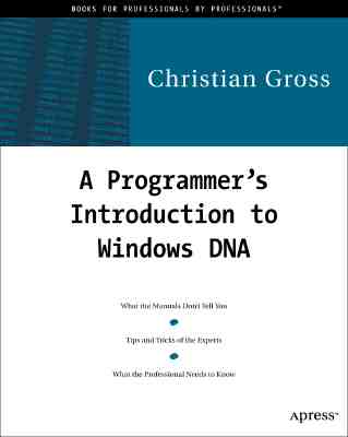 A Programmer’s Introduction to Windows DNA