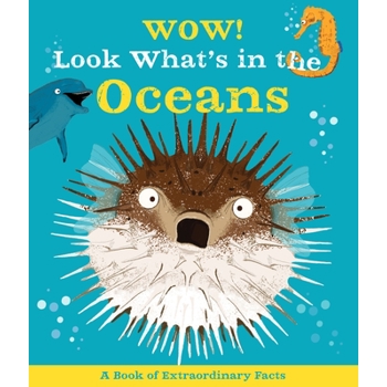 Wow! Look What's in the Oceans