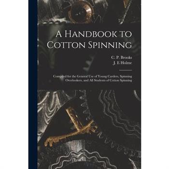 A Handbook to Cotton Spinning