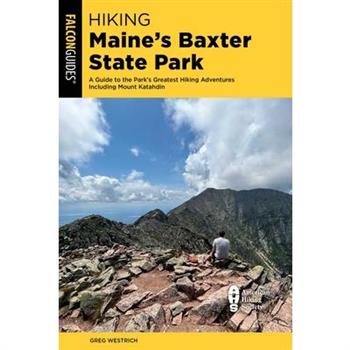 Hiking Maine's Baxter State Park