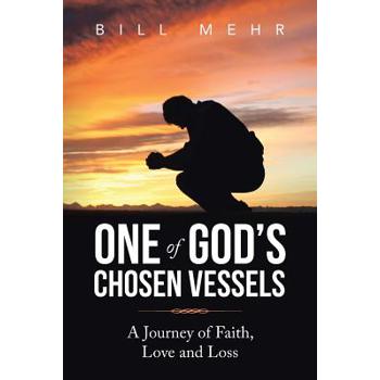One of God's Chosen Vessels