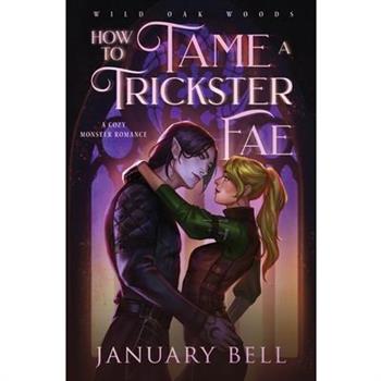 How to Tame a Trickster Fae