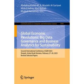 Global Economic Revolutions: Big Data Governance and Business Analytics for Sustainability