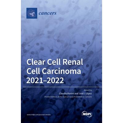 Clear Cell Renal Cell Carcinoma 2021-2022