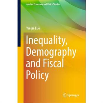 Inequality, Demography and Fiscal Policy