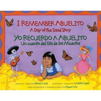 I Remember Abuelito / Yo Recuerdo a Abuelito