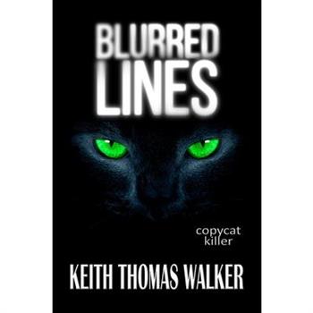 Blurred Lines Copycat Killer