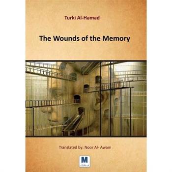 The Wounds of the Memory