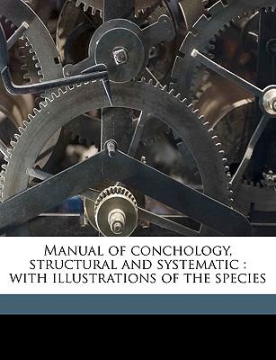 Manual of Conchology, Structural and Systematic