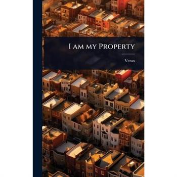 I am my Property