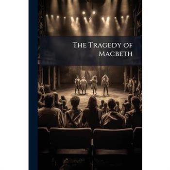 The Tragedy of Macbeth
