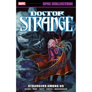 Doctor Strange Epic Collection: Strangers Among Us