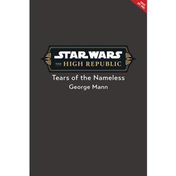 Star Wars: The High Republic: Tears of the Nameless