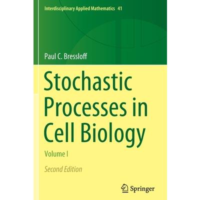Stochastic Processes in Cell Biology