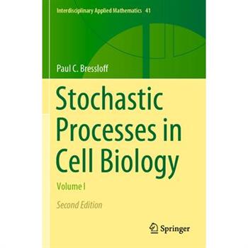 Stochastic Processes in Cell Biology