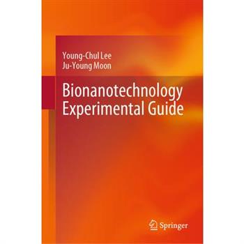 Bionanotechnology Experimental Guide