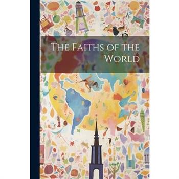 The Faiths of the World