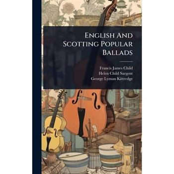 English And Scotting Popular Ballads