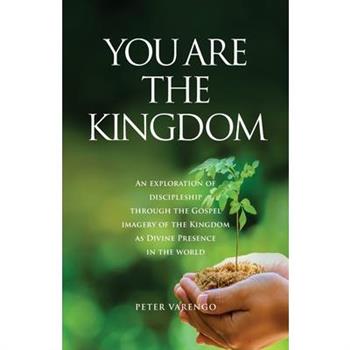 You are the Kingdom