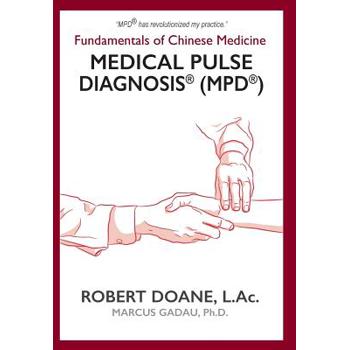 Medical Pulse Diagnosis(R) (MPD(R))