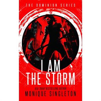 I Am the Storm