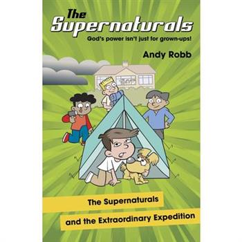 The Supernaturals and the Extraordinary Expedition