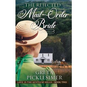 The Rejected Mail-Order Bride