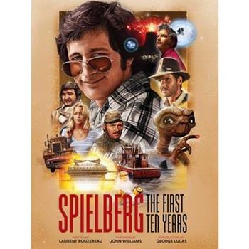 Spielberg: The First Ten Years