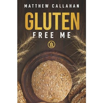 Gluten Free Me Gluten Free Me