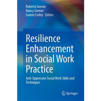 Resilience Enhancement in Social Work Practice