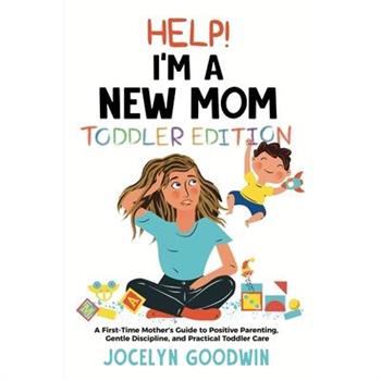 Help I’m A New Mom