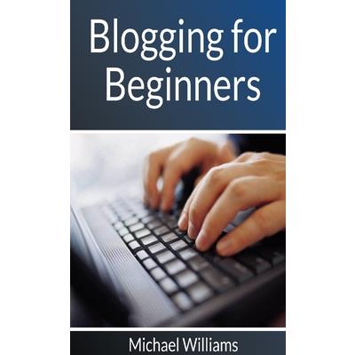 Blogging for Beginners