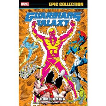 Guardians of the Galaxy Epic Collection: Homecoming