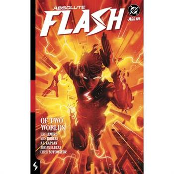 Absolute Flash Vol. 1: Of Two Worlds
