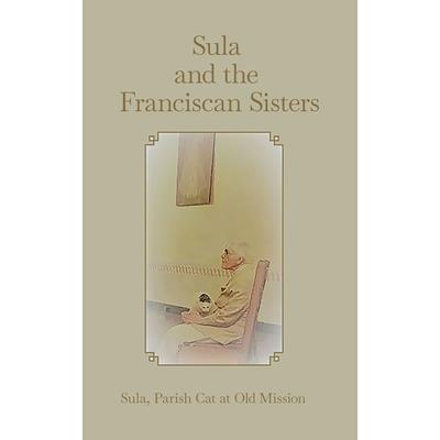 Sula and the Franciscan Sisters