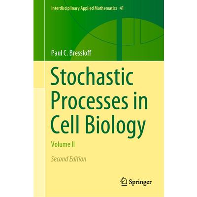 Stochastic Processes in Cell Biology