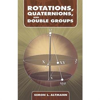Rotations, Quaternions, And Double Groups